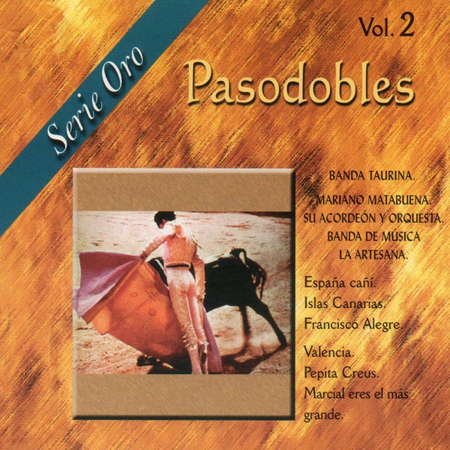 Pasodobles - Serie Oro - Vol. 2